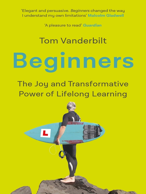 Title details for Beginners by Tom Vanderbilt - Available